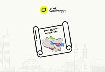 Plan ogólny miasta Wrocławia 2026 – jak wpłynie na rynek mieszkaniowy?