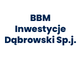 BBM Inwestycje Dąbrowski Sp.j.