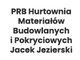 PRB Hurtownia Materiałów Budowlanych i Pokryciowych Jacek Jezierski