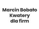 Marcin Bobało Kwatery dla firm