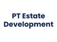 PT Estate Development